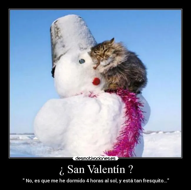 Carteles de Valentin Pag. 183 | Desmotivaciones Carteles de Valentin Pag. 183 | Desmotivaciones