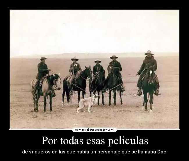 Carteles de Vaqueros Pag. 12 | Desmotivaciones Carteles de Vaqueros Pag. 12 | Desmotivaciones