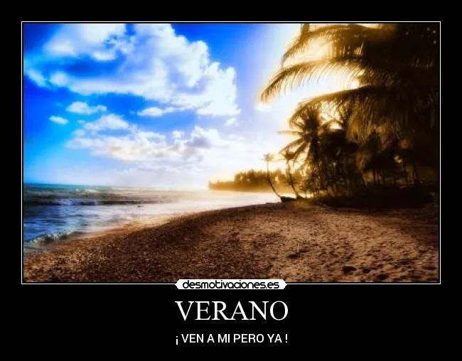Carteles de Verano Pag. 19 | Desmotivaciones Carteles de Verano Pag. 19 | Desmotivaciones