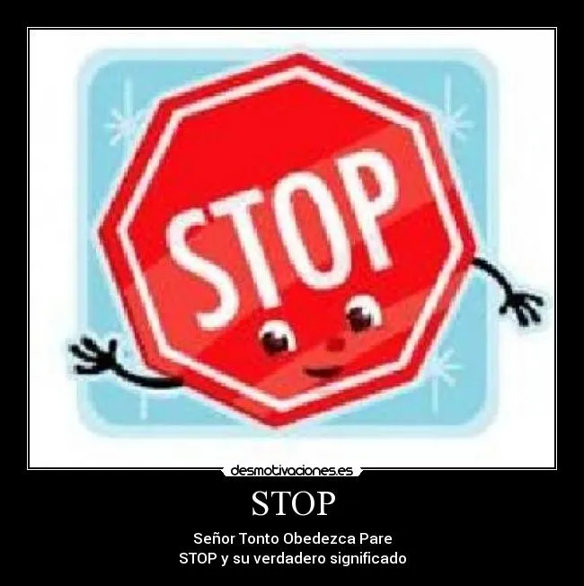 Carteles de Vial | Desmotivaciones