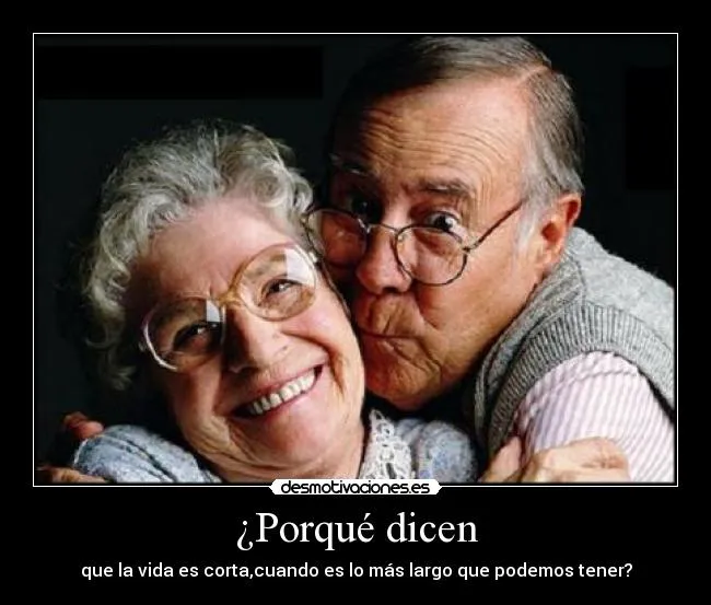 Carteles de Viejitos | Desmotivaciones