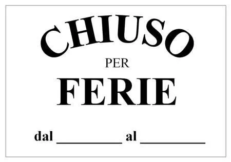 Cartello chiuso per ferie gratis da stampare Cartello chiuso per ferie gratis da stampare