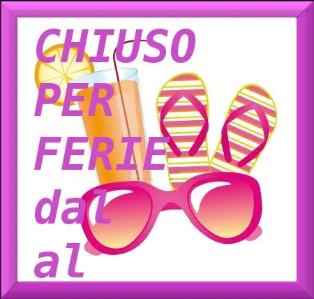 Cartello chiuso per ferie | MAMMA E CASALINGA Cartello chiuso per ferie | MAMMA E CASALINGA