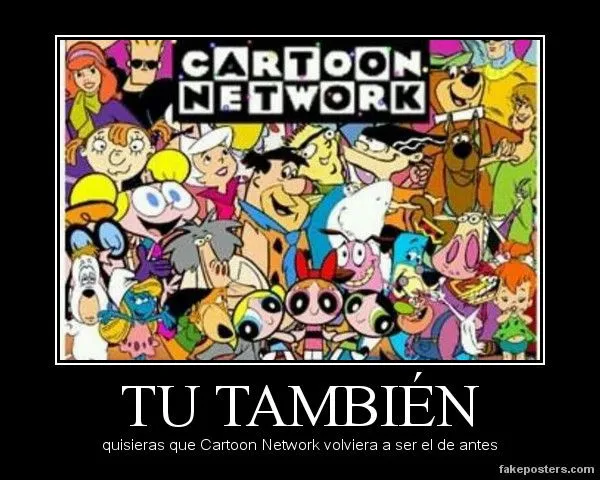 Cartoon cartoons, yo te banco! - Taringa!
