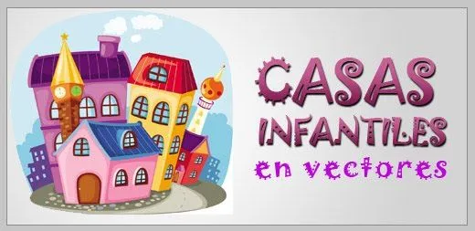 Casas Infantiles en Vectores - Tutoriales Photoshop,diseño gráfico ... Casas Infantiles en Vectores - Tutoriales Photoshop,diseño gráfico ...