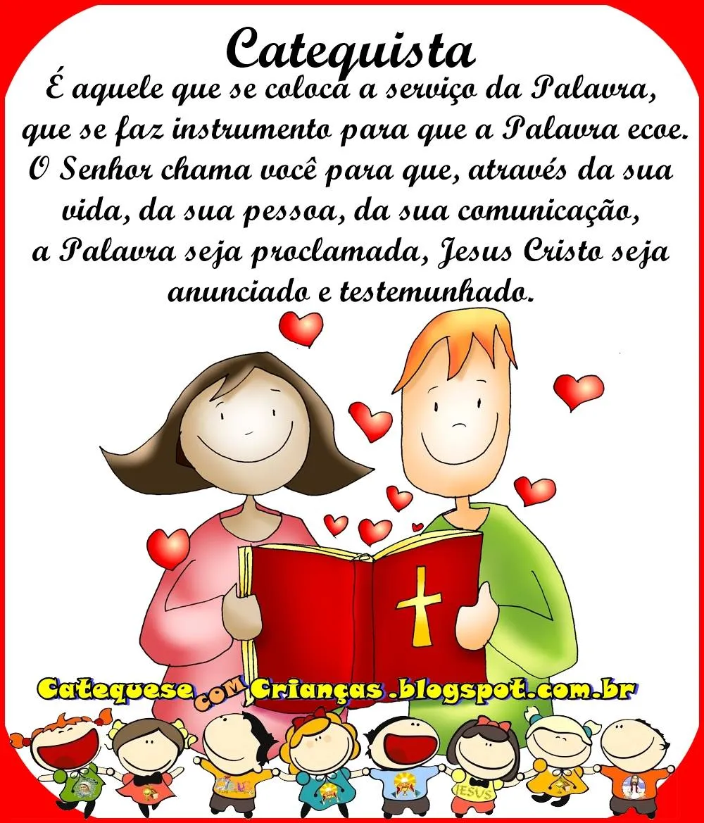 Catequese com Crianças: Mensagens e homenagens aos Catequistas Catequese com Crianças: Mensagens e homenagens aos Catequistas