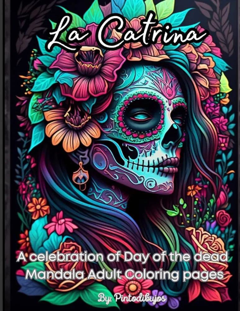La Catrina: A celebration of Day of the dead Mandala Adult Coloring pages: Dia de los muertos Coloring book : Dibujos, Pinto: Amazon.com.mx: Libros La Catrina: A celebration of Day of the dead Mandala Adult Coloring pages: Dia de los muertos Coloring book : Dibujos, Pinto: Amazon.com.mx: Libros