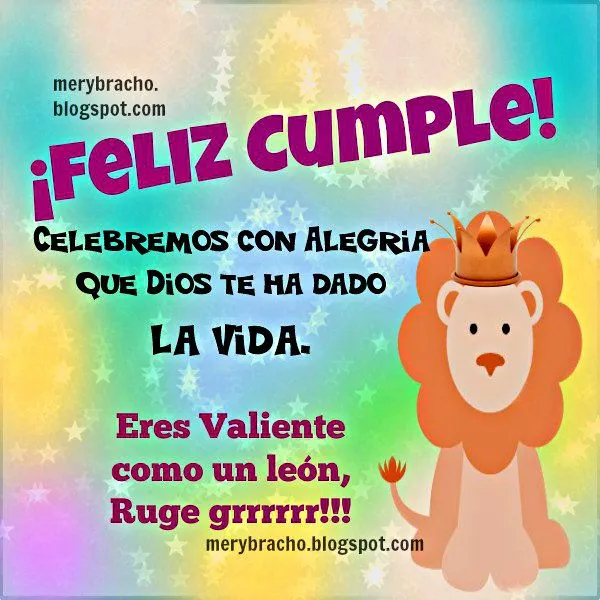 Celebramos que Dios te dio la vida, Feliz Cumpleaños | Entre ...