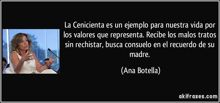 La Cenicienta es un ejemplo para nuestra vida por los valores...