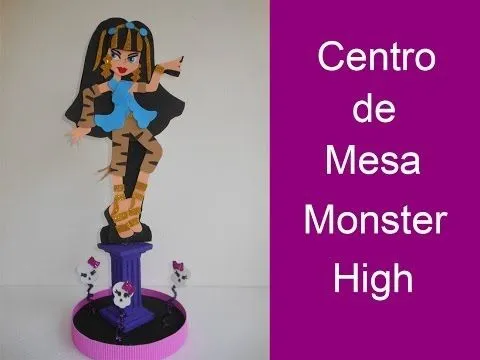 Centro de Mesa Monster High - YouTube