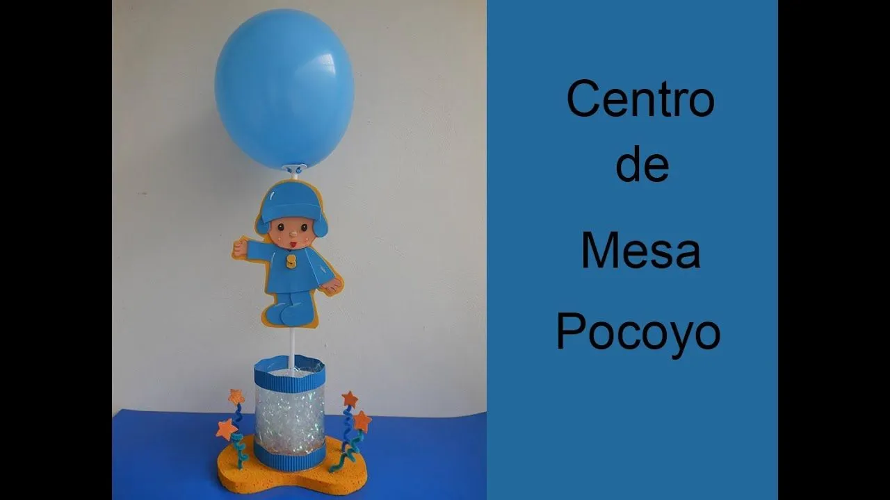 Centro de Mesa pocoyo (Centerpiece of pocoyo) - YouTube