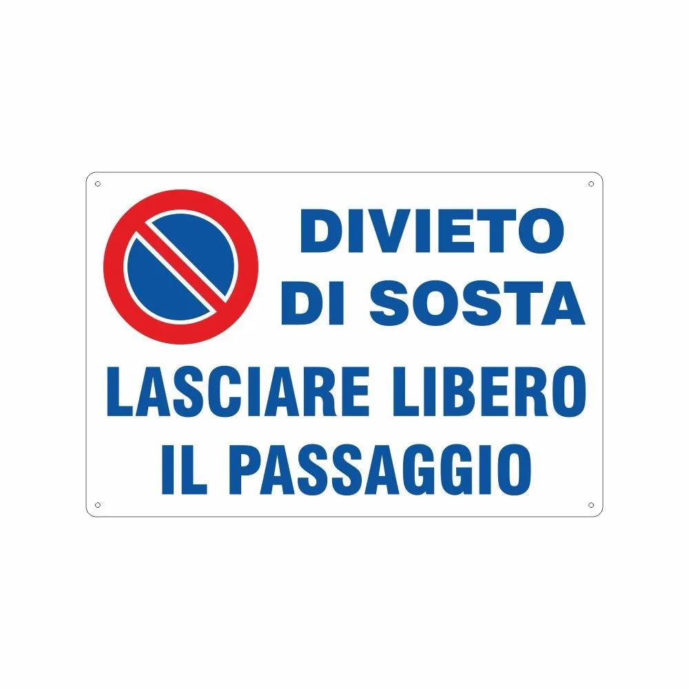 Centro Sill Shop -Cartello Divieto di sosta | Segnaletica Centro Sill