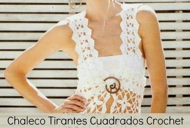 Chaleco Tirantes Cuadrados Crochet - Patrones Crochet
