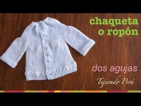 Chaqueta o ropón con trenza tejido en dos agujas o palitos - YouTube Chaqueta o ropón con trenza tejido en dos agujas o palitos - YouTube