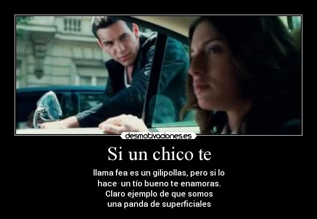 Si un chico te | Desmotivaciones