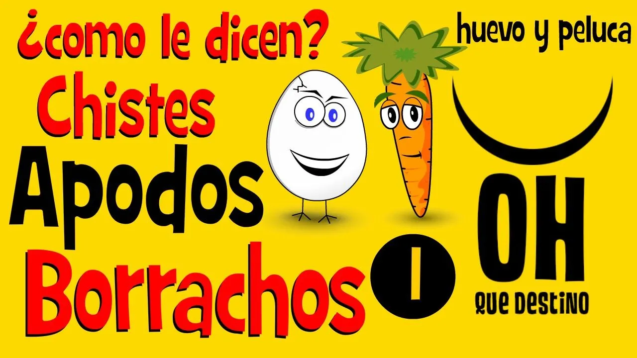 Chistes de borrachos 1 - Apodos - Sobrenombres - Chistes cortos buenos - 2015 - Huevo y Peluca Chistes de borrachos 1 - Apodos - Sobrenombres - Chistes cortos buenos - 2015 - Huevo y Peluca