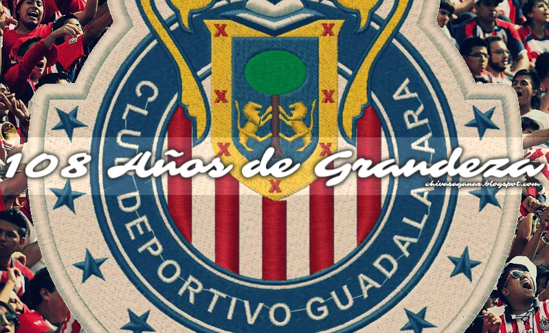 CHIVAS A GANAR!: CHIVAS CUMPLE 108 AÑOS EN MEDIO DE UNA INACABABLE ... CHIVAS A GANAR!: CHIVAS CUMPLE 108 AÑOS EN MEDIO DE UNA INACABABLE ...