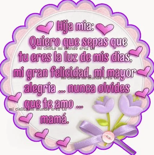 ღ Mi cielito mi mundo eres tu ღ: hija mia ... ღ Mi cielito mi mundo eres tu ღ: hija mia ...