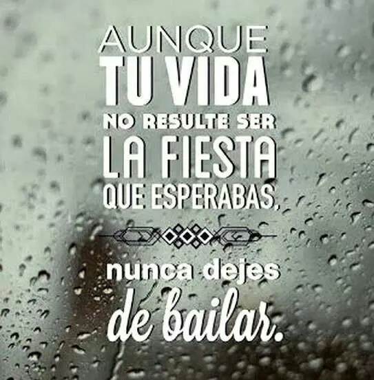 Frase motivadora | Reflexiones | Pinterest | Baile, Frases y Fiestas