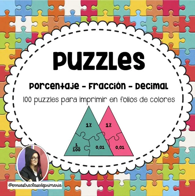 En nuestra clase de Primaria: 100 Puzzles porcentaje fracción decimal En nuestra clase de Primaria: 100 Puzzles porcentaje fracción decimal