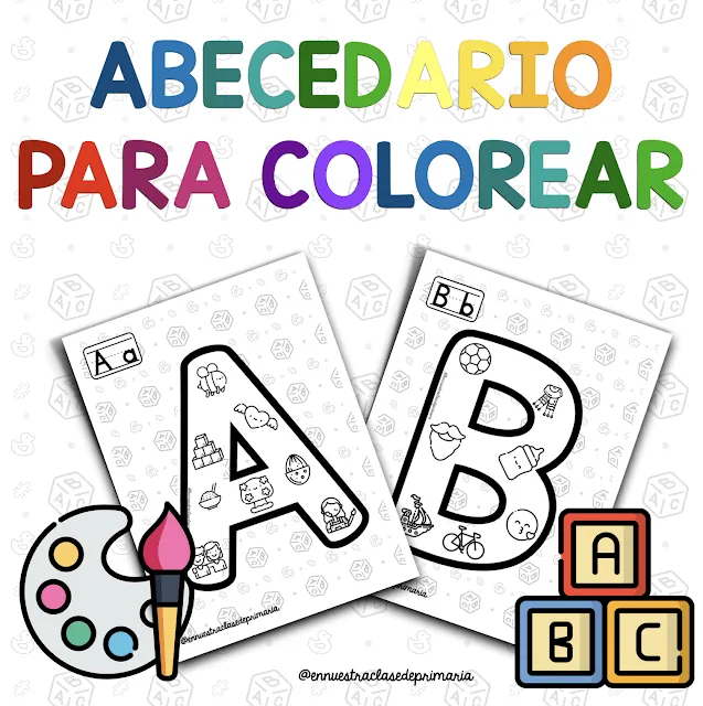 En nuestra clase de Primaria: ABECEDARIO PARA COLOREAR En nuestra clase de Primaria: ABECEDARIO PARA COLOREAR