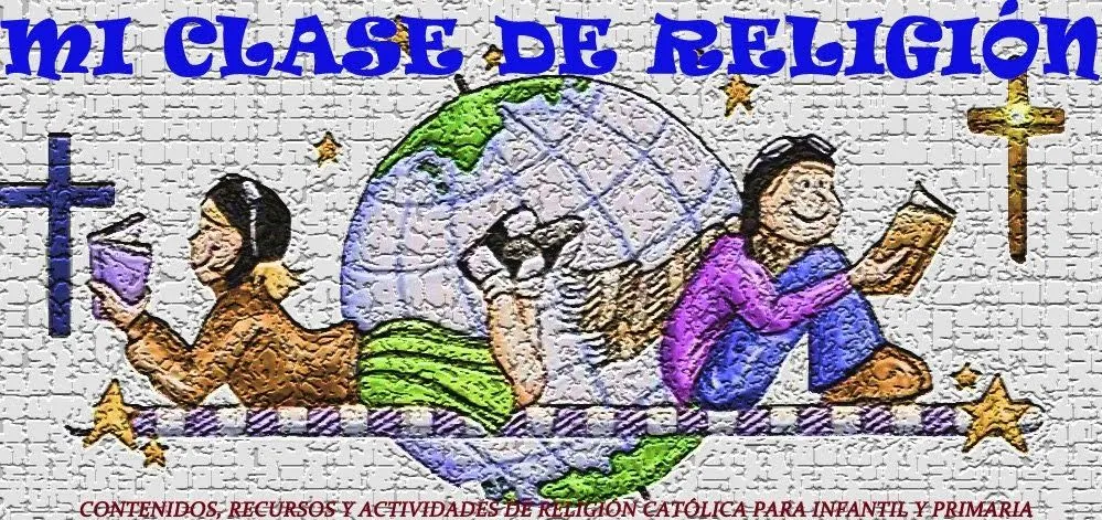 MI CLASE DE RELIGION: INFANTIL