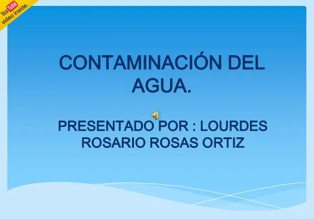 Mi clases de Primaria: Presentación sobre la contaminación del agua Mi clases de Primaria: Presentación sobre la contaminación del agua