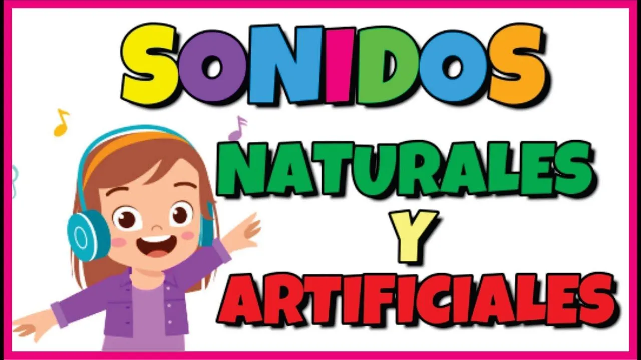 CLASIFICAMOS SONIDOS NATURALES Y ARTIFICIALES + ACTIVIDAD PARA NIÑOS - YouTube CLASIFICAMOS SONIDOS NATURALES Y ARTIFICIALES + ACTIVIDAD PARA NIÑOS - YouTube