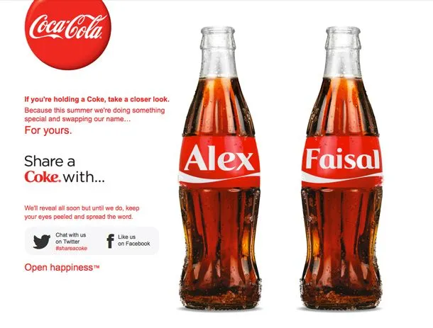 El día en que Coca Cola cambió de nombre. Share a Coke with Alex, Faisal. El día en que Coca Cola cambió de nombre. Share a Coke with Alex, Faisal.