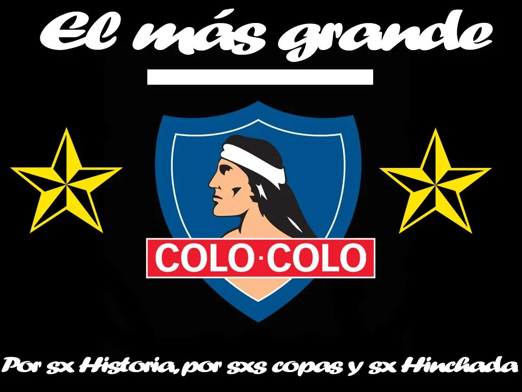 COLO-COLO Raza Brava - WALLPAPER Y AFICHES - WALLPAPER ... COLO-COLO Raza Brava - WALLPAPER Y AFICHES - WALLPAPER ...
