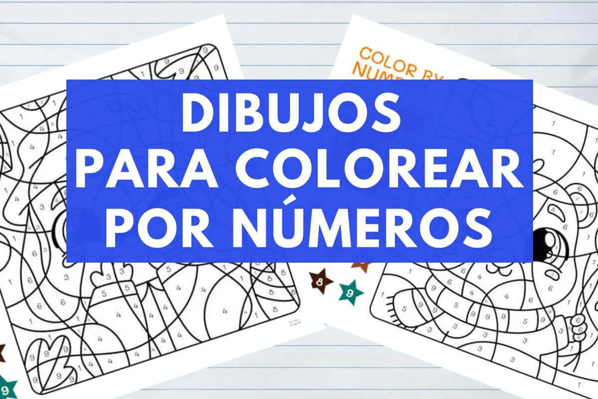 COLOREAR POR NÚMEROS 【DESCARGABLES GRATIS】