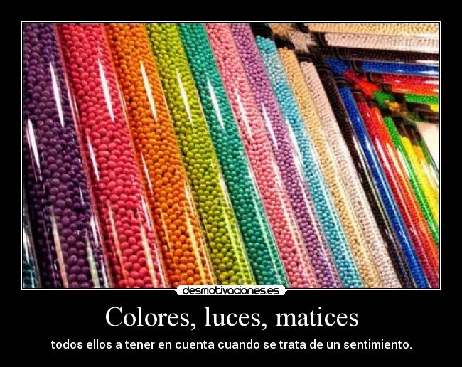 Colores, luces, matices | Desmotivaciones