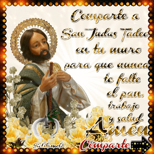 COMPARTE A SAN JUDAS TADEO - Amor AmorAmor Amor COMPARTE A SAN JUDAS TADEO - Amor AmorAmor Amor