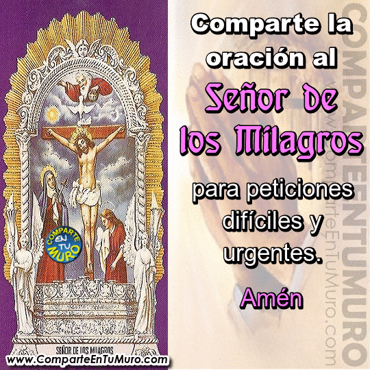 comparteentumuro: ORACIÓN AL SEÑOR DE LOS MILAGROS comparteentumuro: ORACIÓN AL SEÑOR DE LOS MILAGROS