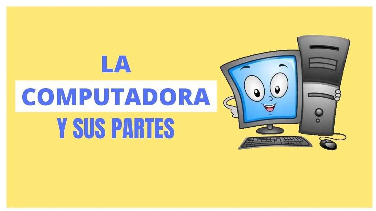 El computador y sus partes para niños - YouTube El computador y sus partes para niños - YouTube