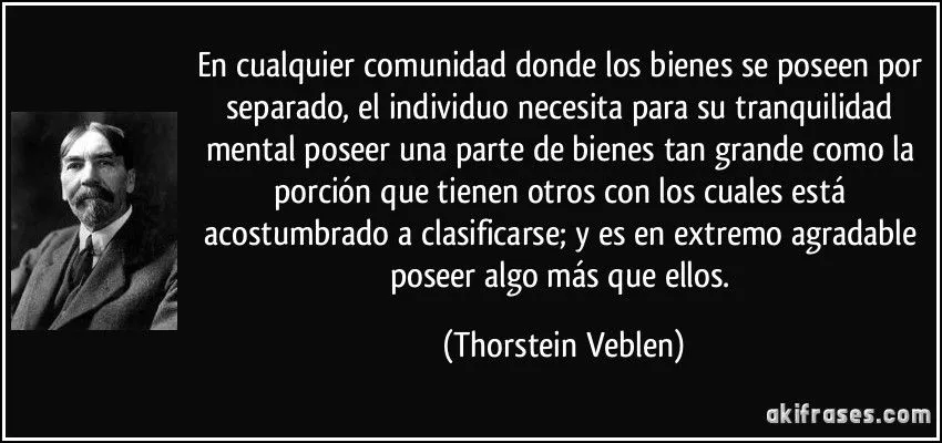En cualquier comunidad donde los bienes se poseen por separado,...
