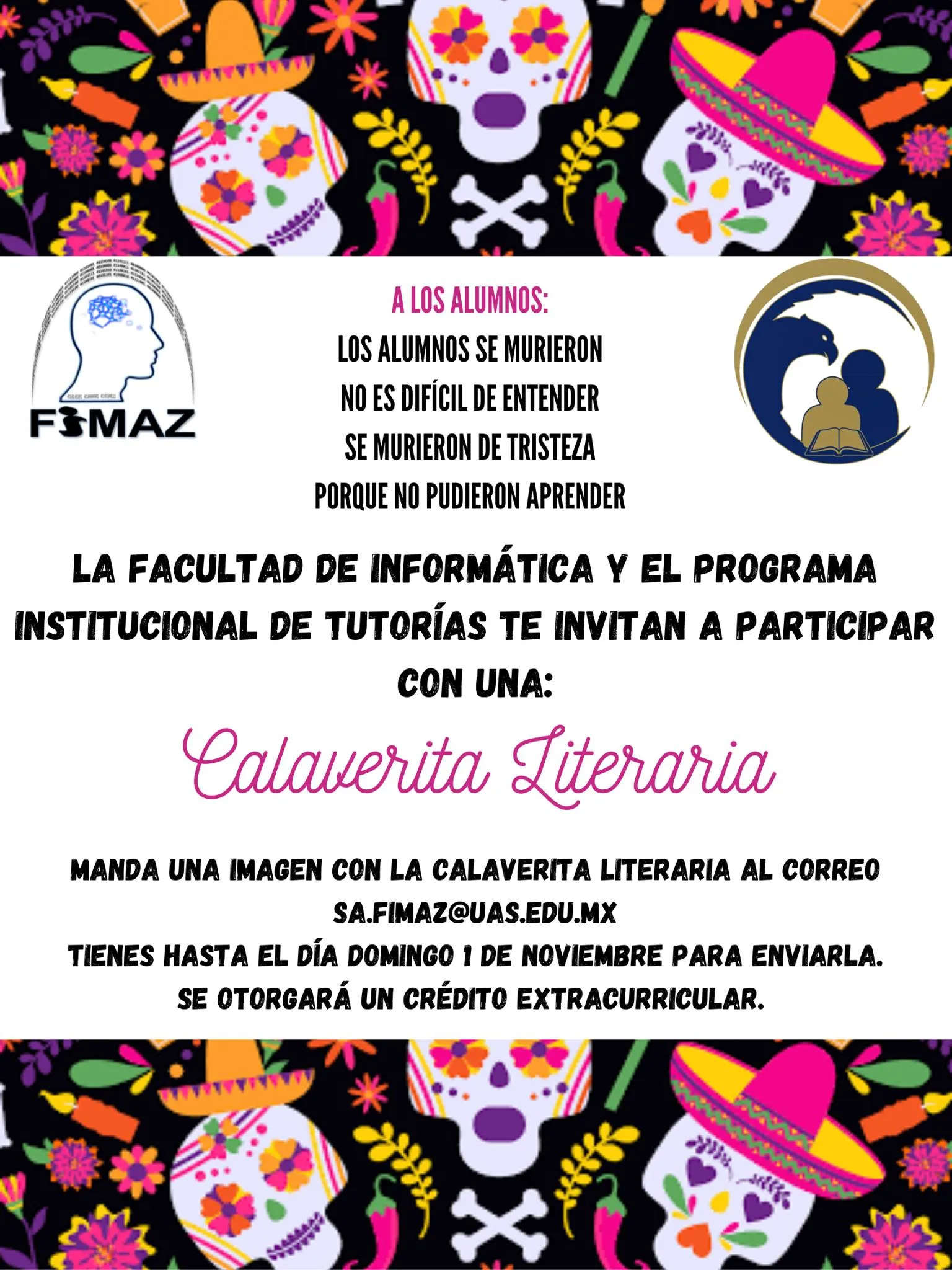 CONCURSO CALAVERITAS LITERARIAS POR DÍA DE MUERTOS - Facultad de Informática Mazatlán | CONCURSO CALAVERITAS LITERARIAS POR DÍA DE MUERTOS - Facultad de Informática Mazatlán CONCURSO CALAVERITAS LITERARIAS POR DÍA DE MUERTOS - Facultad de Informática Mazatlán | CONCURSO CALAVERITAS LITERARIAS POR DÍA DE MUERTOS - Facultad de Informática Mazatlán
