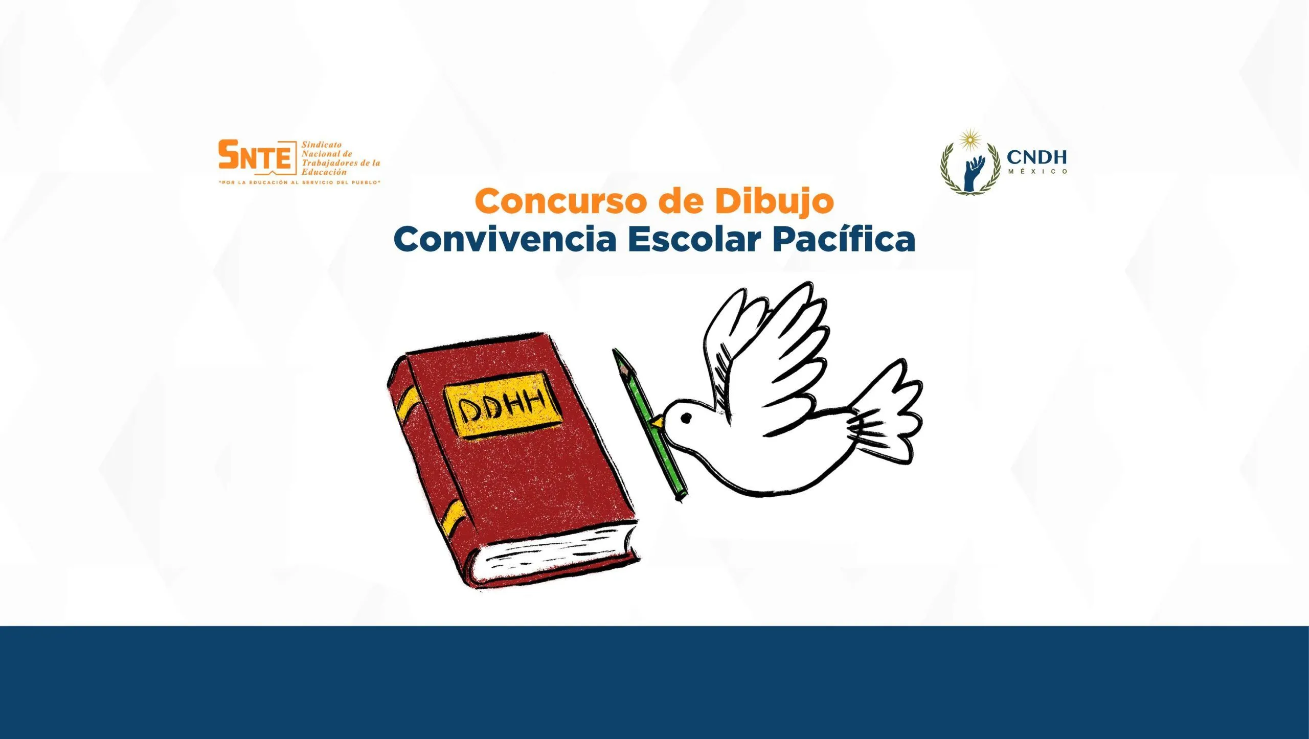Concurso de Dibujo Convivencia Escolar y Pacífica - SNTE