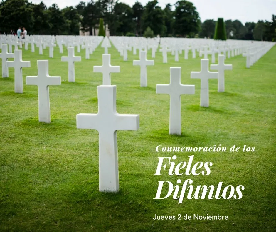 Conmemoración de los Fieles Difuntos (2 de Noviembre) - Parroquia San Josemaría