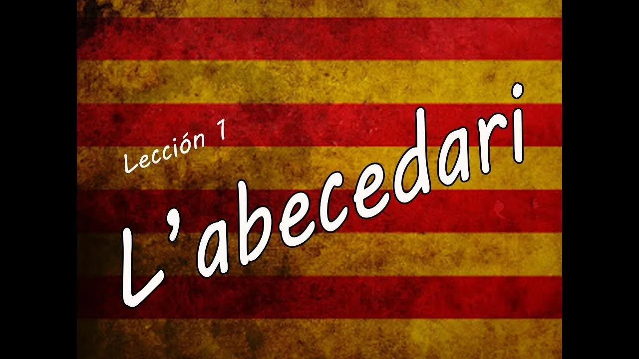 Conoce las LETRAS en CATALÁN 