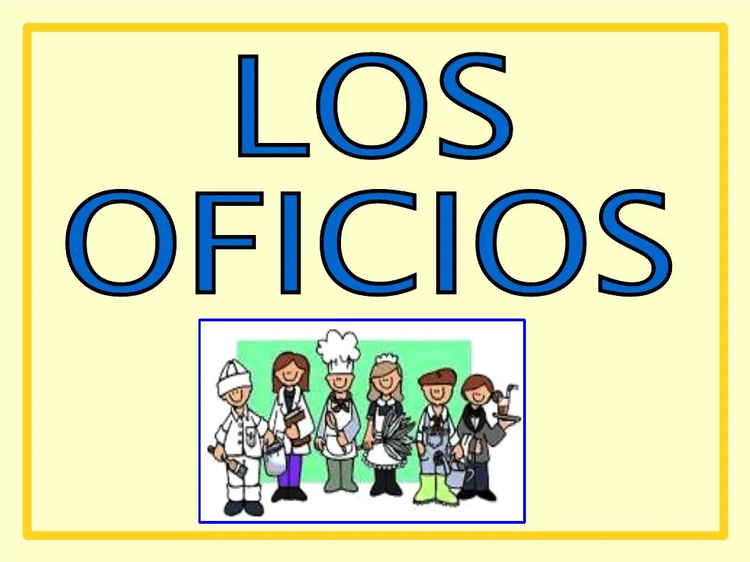 Conocimiento del Medio Primero Claret: LAS PROFESIONES O LOS OFICIOS Conocimiento del Medio Primero Claret: LAS PROFESIONES O LOS OFICIOS