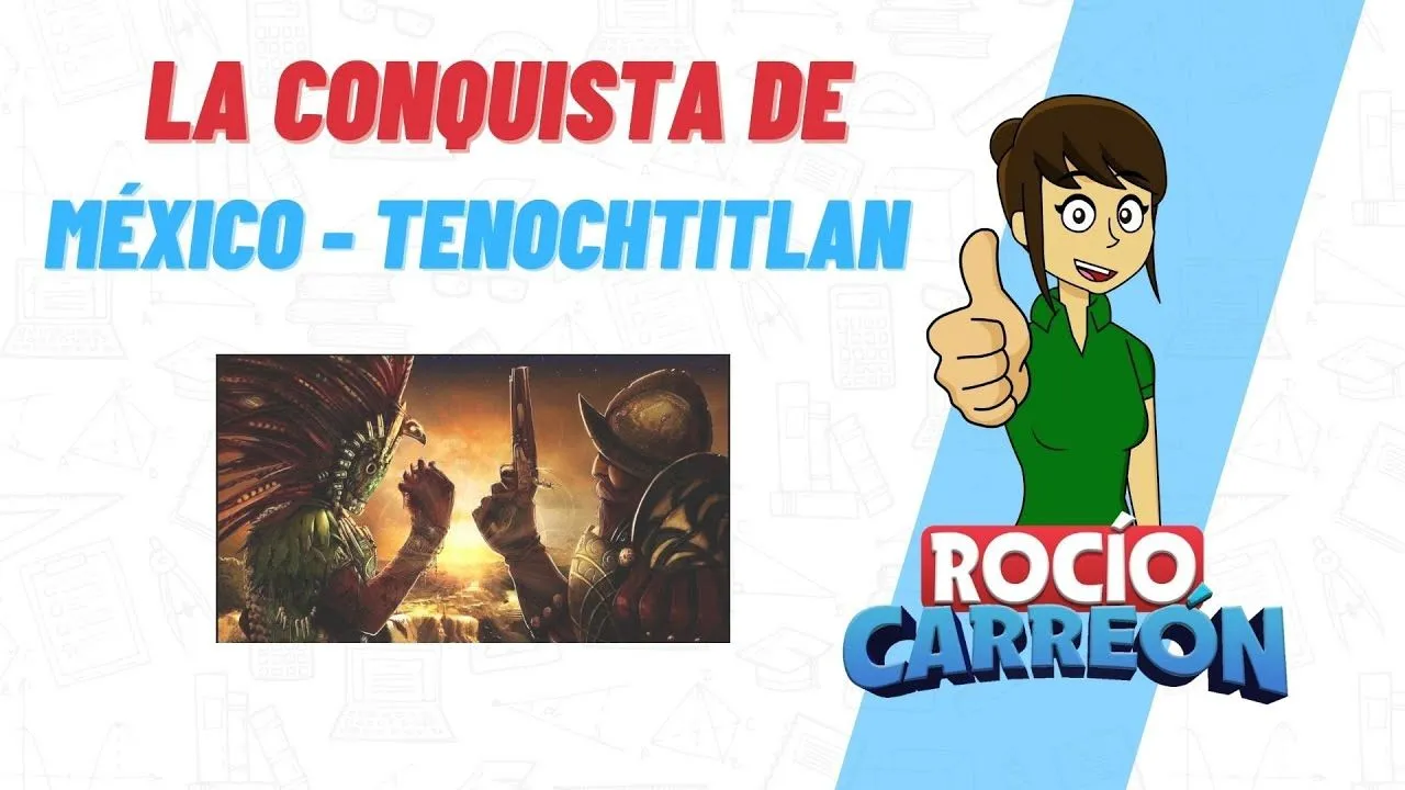 LA CONQUISTA DE MÉXICO - TENOCHTITLTAN - YouTube LA CONQUISTA DE MÉXICO - TENOCHTITLTAN - YouTube
