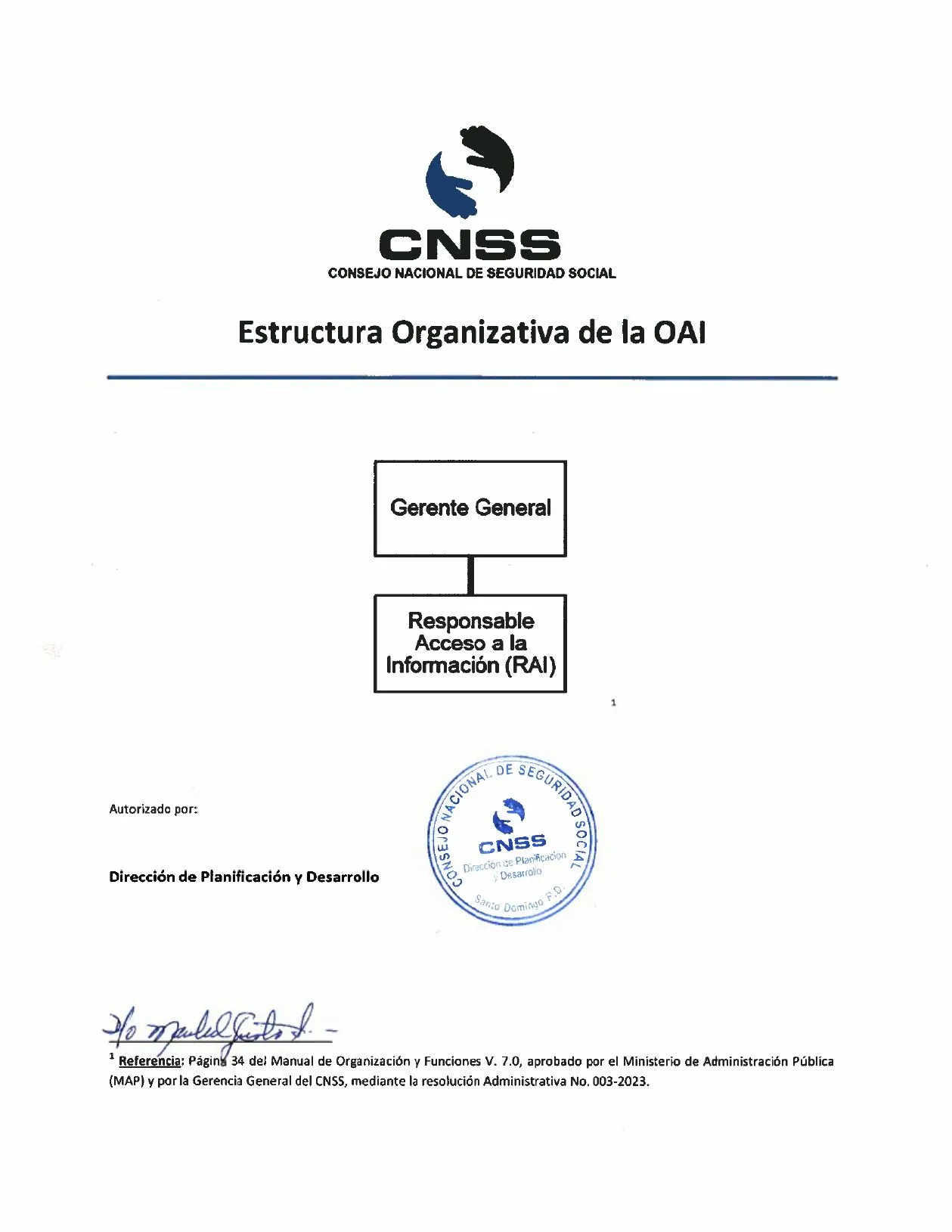 Consejo Nacional de Seguridad Social | CNSS - Estructura organizacional de la Oficina de Libre Acceso a la Información Pública (OAI) - Estructura organizacional de la Oficina de Libre Acceso a la Consejo Nacional de Seguridad Social | CNSS - Estructura organizacional de la Oficina de Libre Acceso a la Información Pública (OAI) - Estructura organizacional de la Oficina de Libre Acceso a la