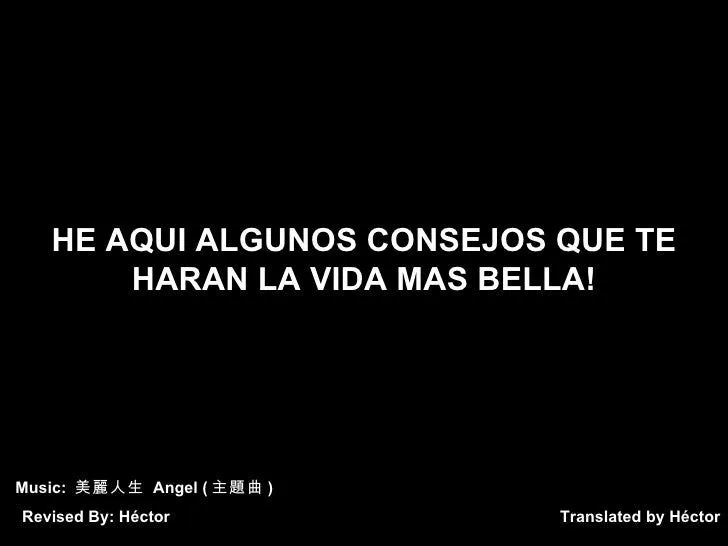 Algunos consejos para aplicarlos a la vida diaria. Algunos consejos para aplicarlos a la vida diaria.