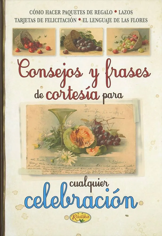 Consejos y frases de cortesia : Amazon.com.mx: Libros Consejos y frases de cortesia : Amazon.com.mx: Libros
