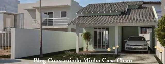 Construindo Minha Casa Clean: Fachadas de Casas Térreas Pequenas ...