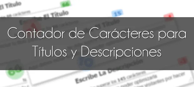 Contador de Caracteres para Titulos y Descripciones | Foco Blogger