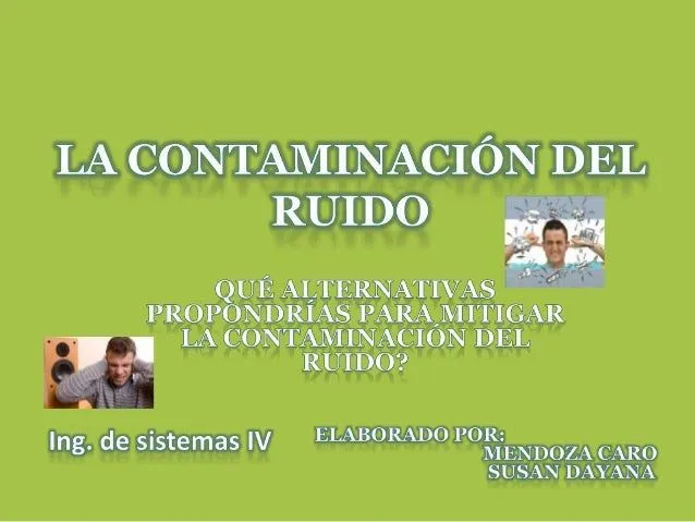 La contaminación del ruido