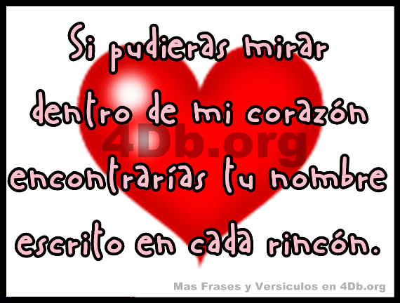 DiosEsBueno.Com Frases Para Enamorar dentro de mi corazón ... DiosEsBueno.Com Frases Para Enamorar dentro de mi corazón ...