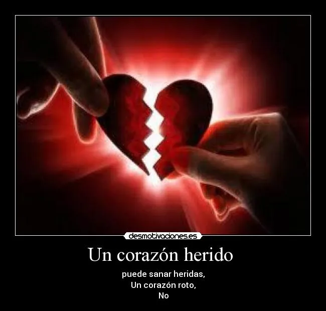 Un corazón herido | Desmotivaciones